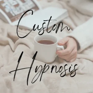 Custom Hypnosis Recording